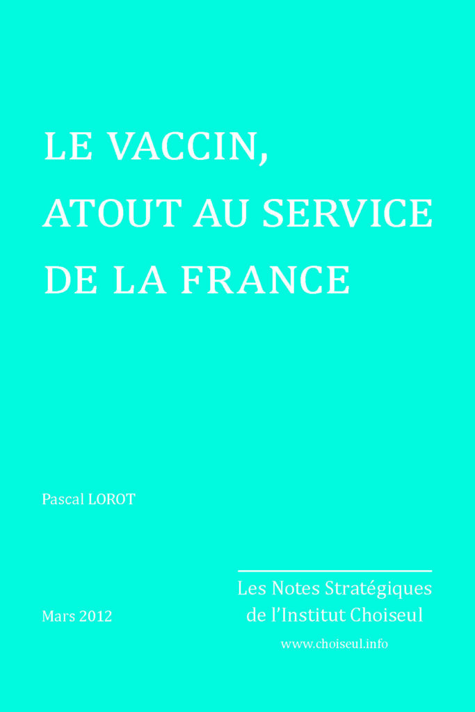 Le vaccin, atout au service de la France