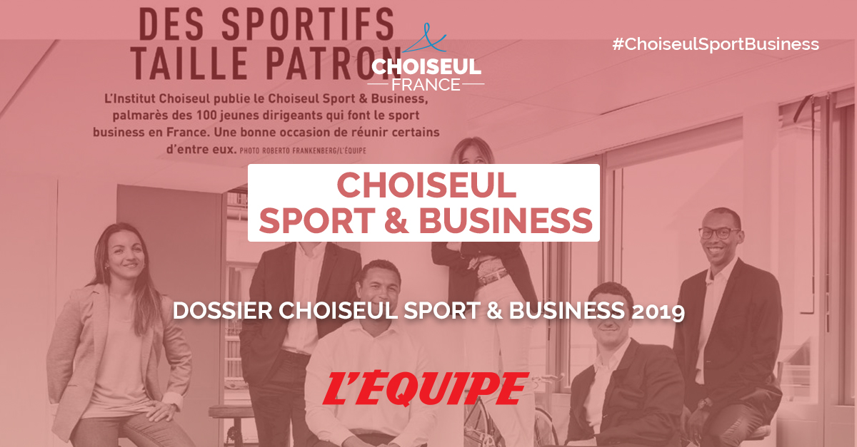 Dossier Choiseul Sport & Business par l’Équipe Magazine