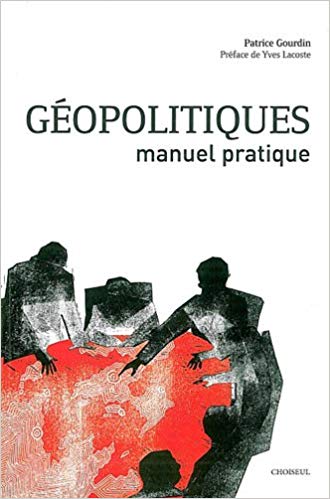 Géopolitiques, manuel pratique