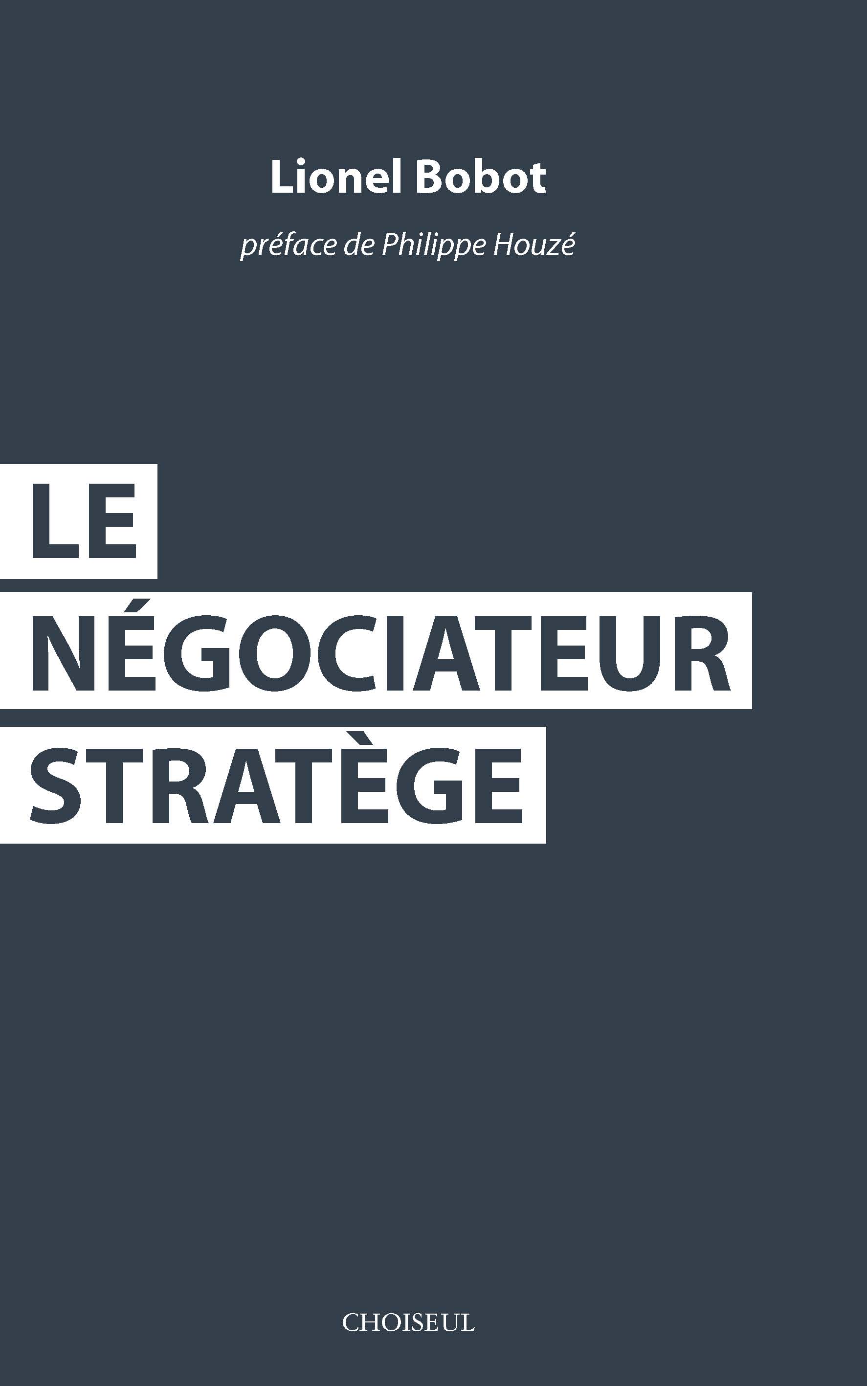 Le négociateur stratège