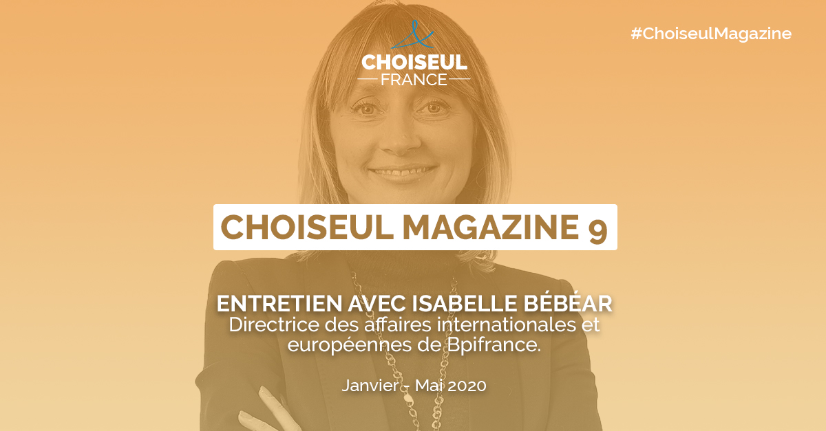 Choiseul Magazine – Bpifrance : le point d’entrée  unique pour les entrepreneurs ! Entretien avec Isabelle Bébéar