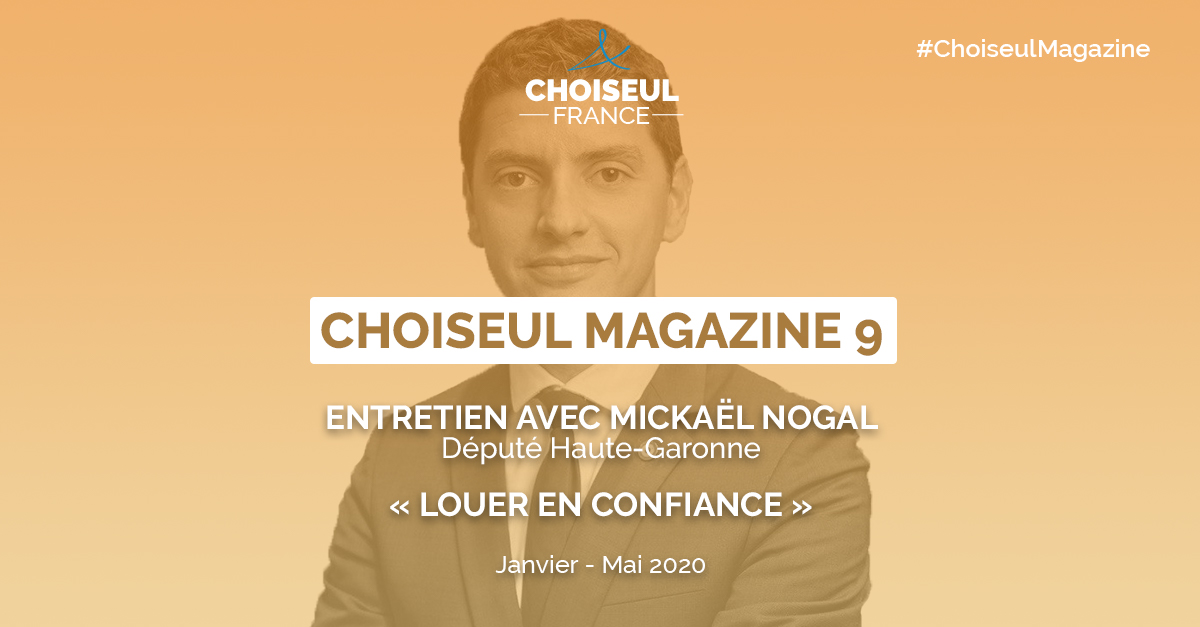 Choiseul Magazine – « Louer en Confiance » Entretien avec Mickaël Nogal