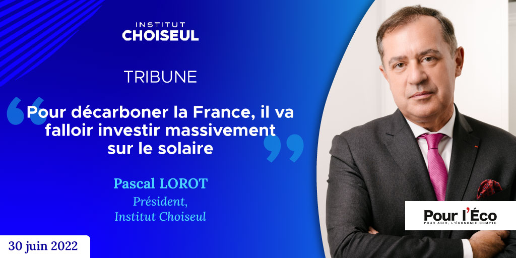 Tribune. “Pour décarboner la France, il va falloir investir massivement sur le solaire”