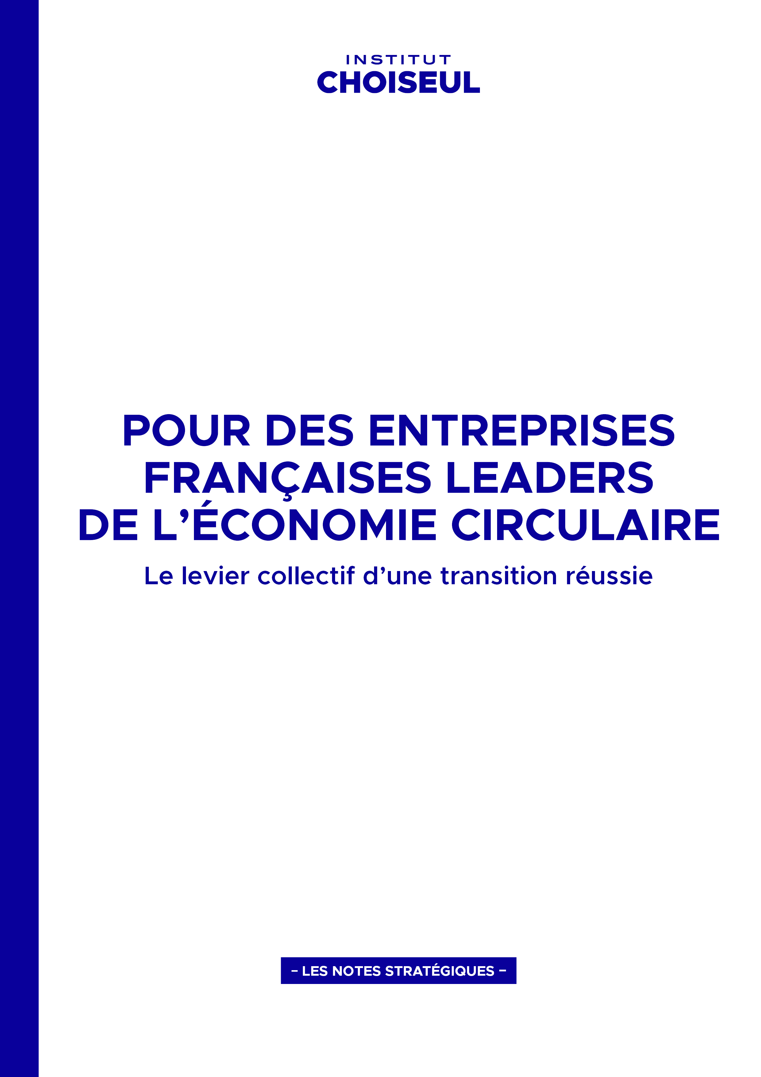 Pour des entreprises françaises leaders de l’économie circulaire