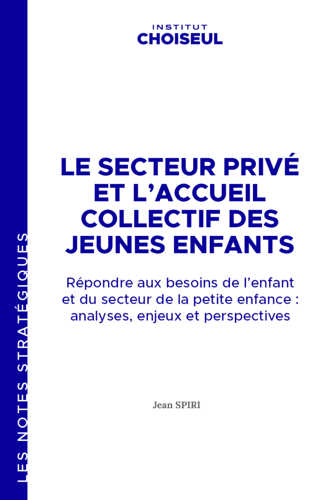 Le secteur privé et l’accueil collectif des jeunes enfants