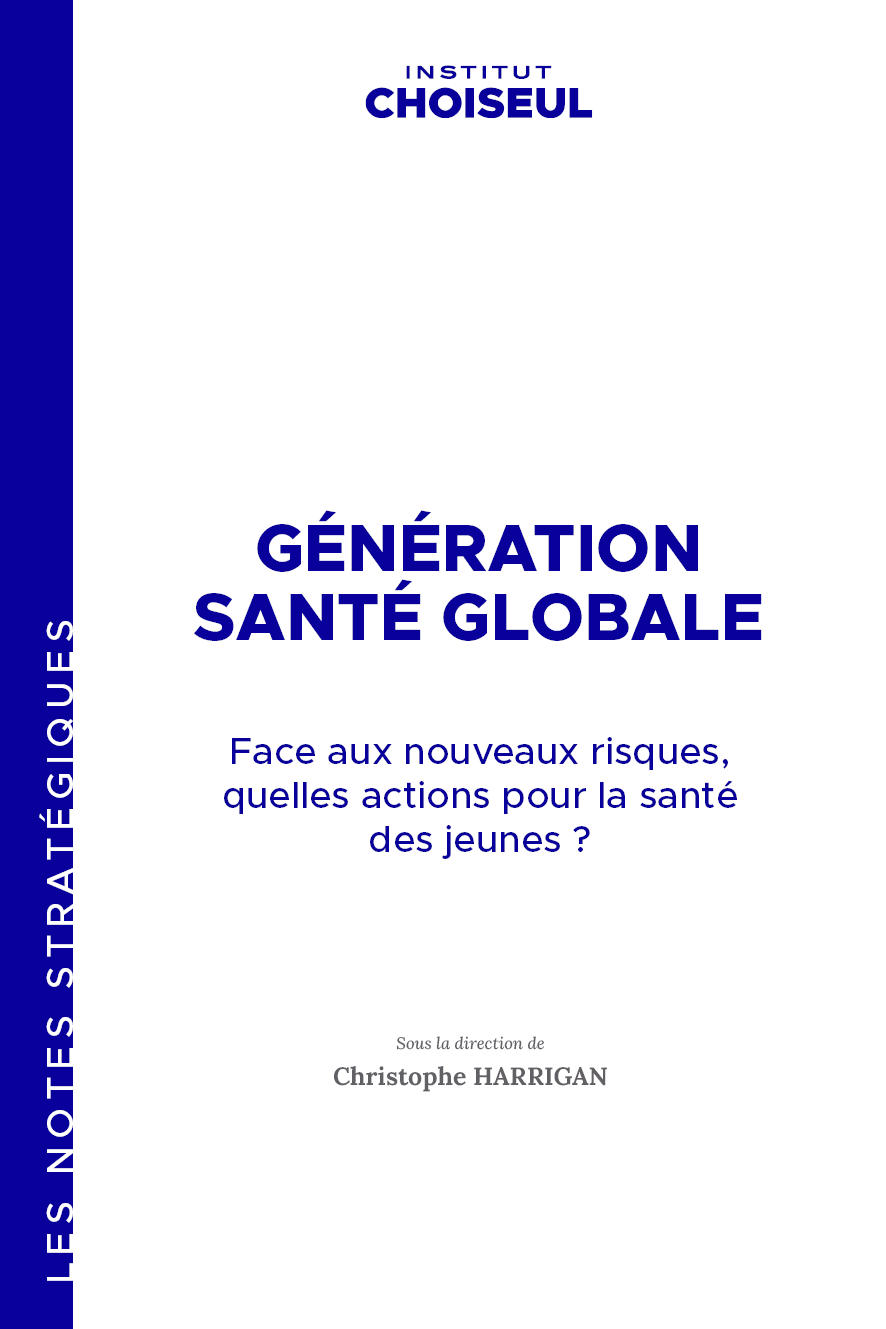 Génération santé globale : face aux nouveaux risques, quelles actions pour la santé des jeunes ?