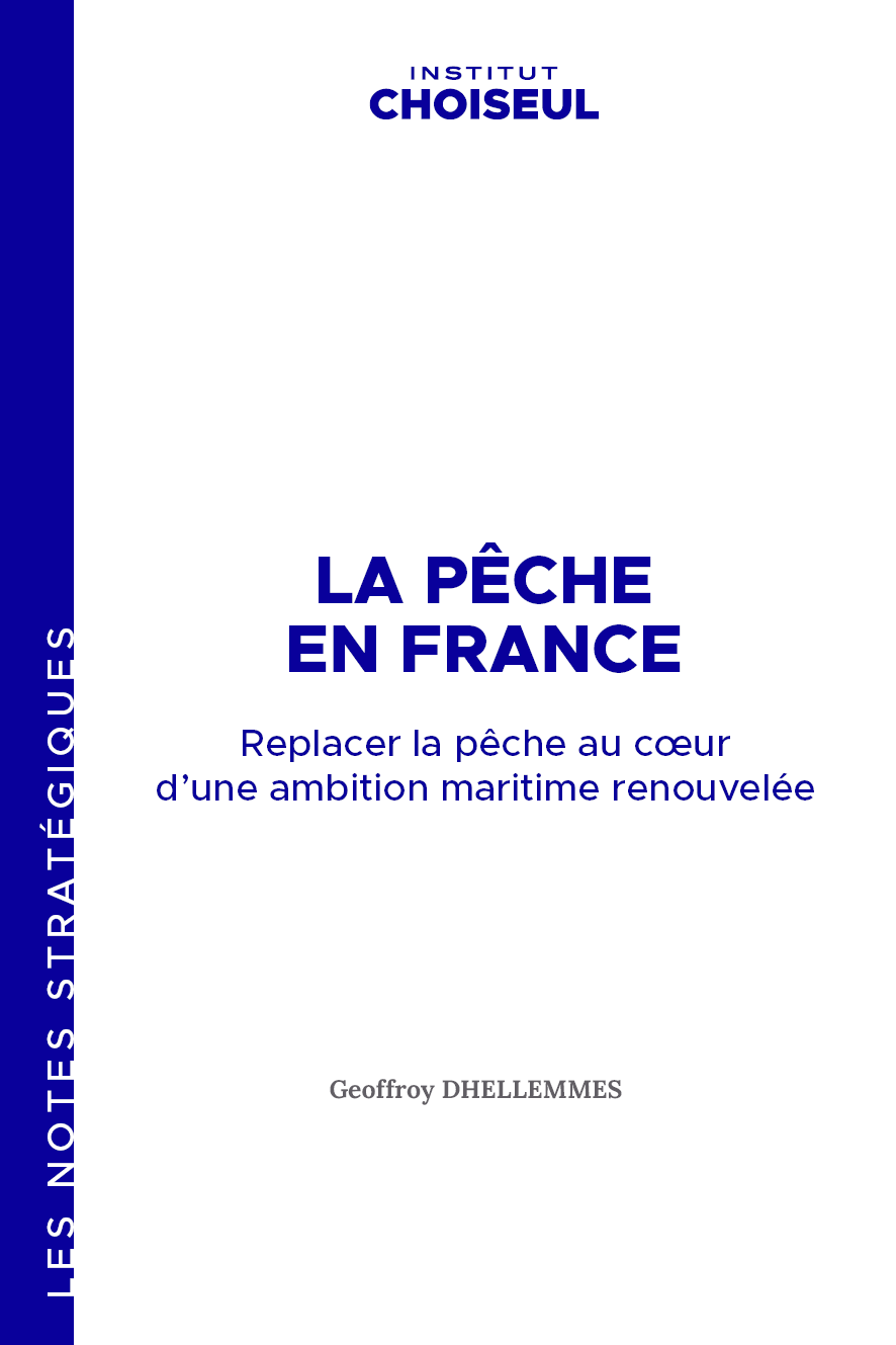 La pêche en France, replacer la pêche au cœur d’une ambition maritime renouvelée